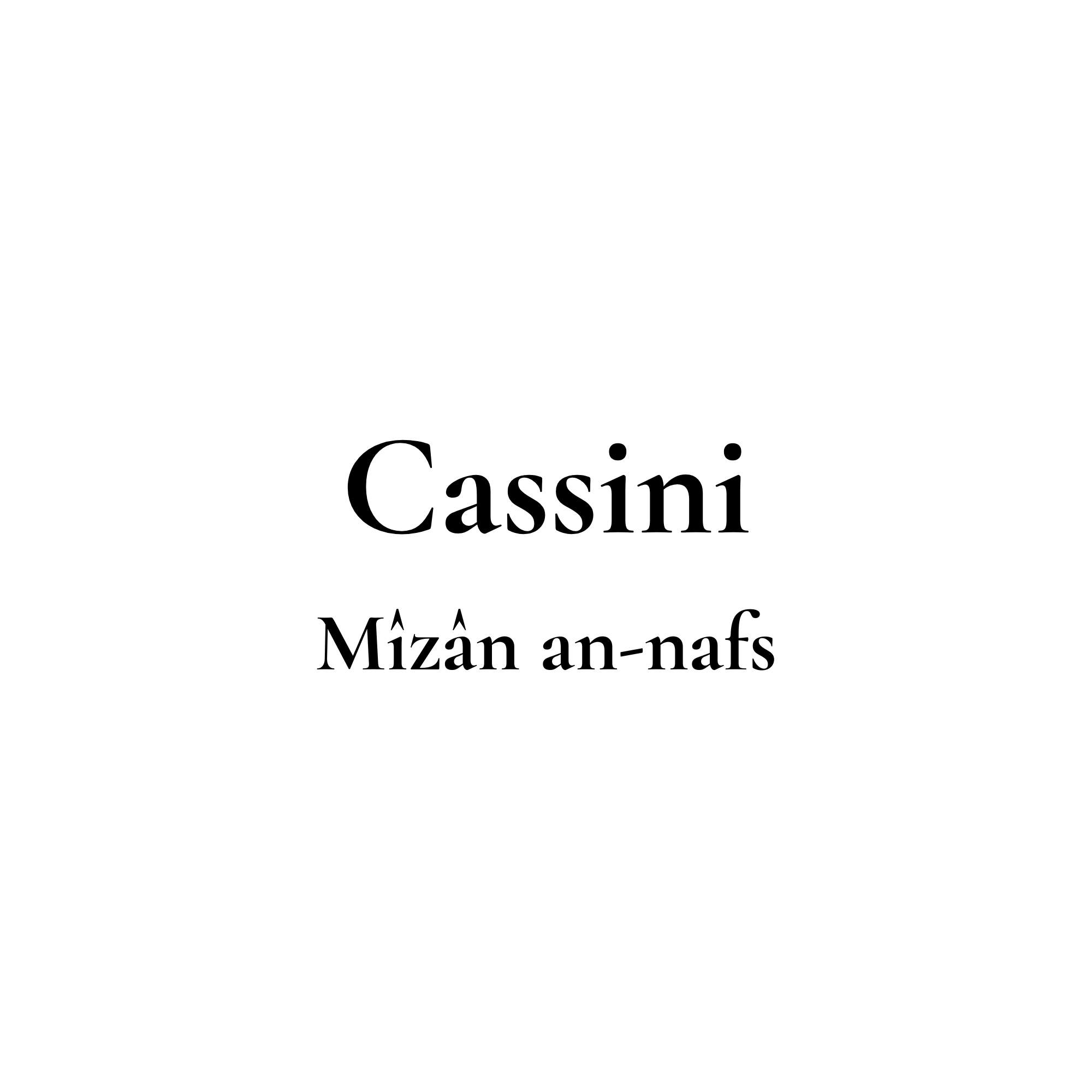 Cassini - Mîzân an-Nafs